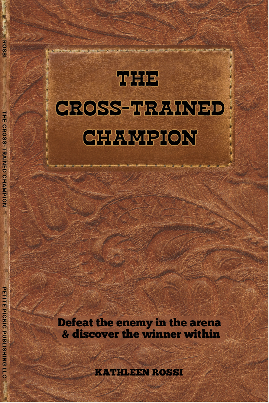 Book cover: The Cross trained Champion by Kathleen Rossi